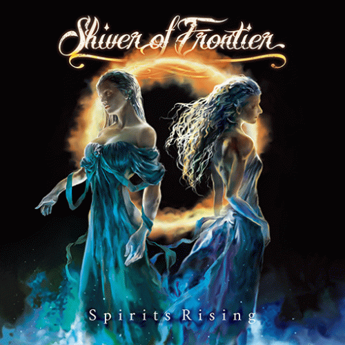 Shiver Of Frontier : Spirits Rising